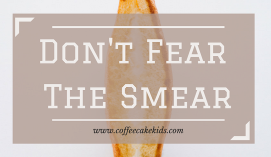 Don't Fear The Smear