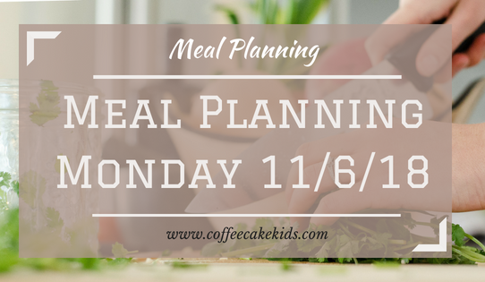Meal Planning Monday 11/06/18