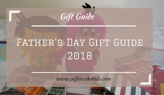 Fathers Day 2018 | Gift Guide