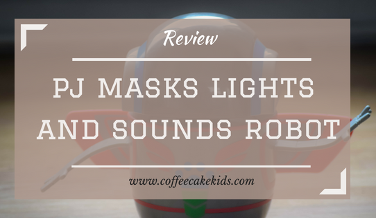 PJ Masks Lights and Sounds Robot | Review