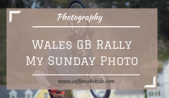 Wales GB Rally | My Sunday Photo