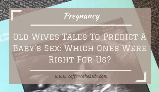 Old Wives Tales To Predict A Baby’s Sex: Which Ones Were Right For Us?
