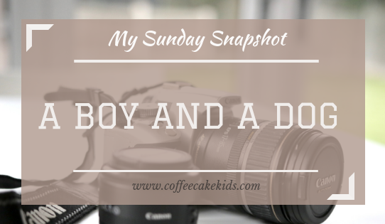 A Boy and A Dog | My Sunday Snapshot