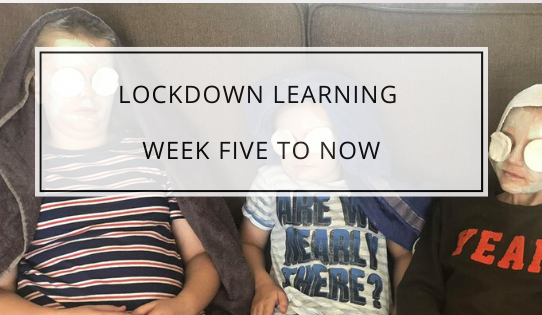 Lockdown Learning | Week 5 - Now