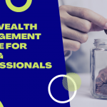 Best Wealth Management Advice For Young Professionals