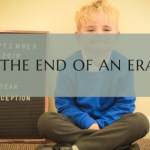 The End of an Era